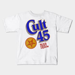 CULT 45 BLACK LIQUOR Kids T-Shirt